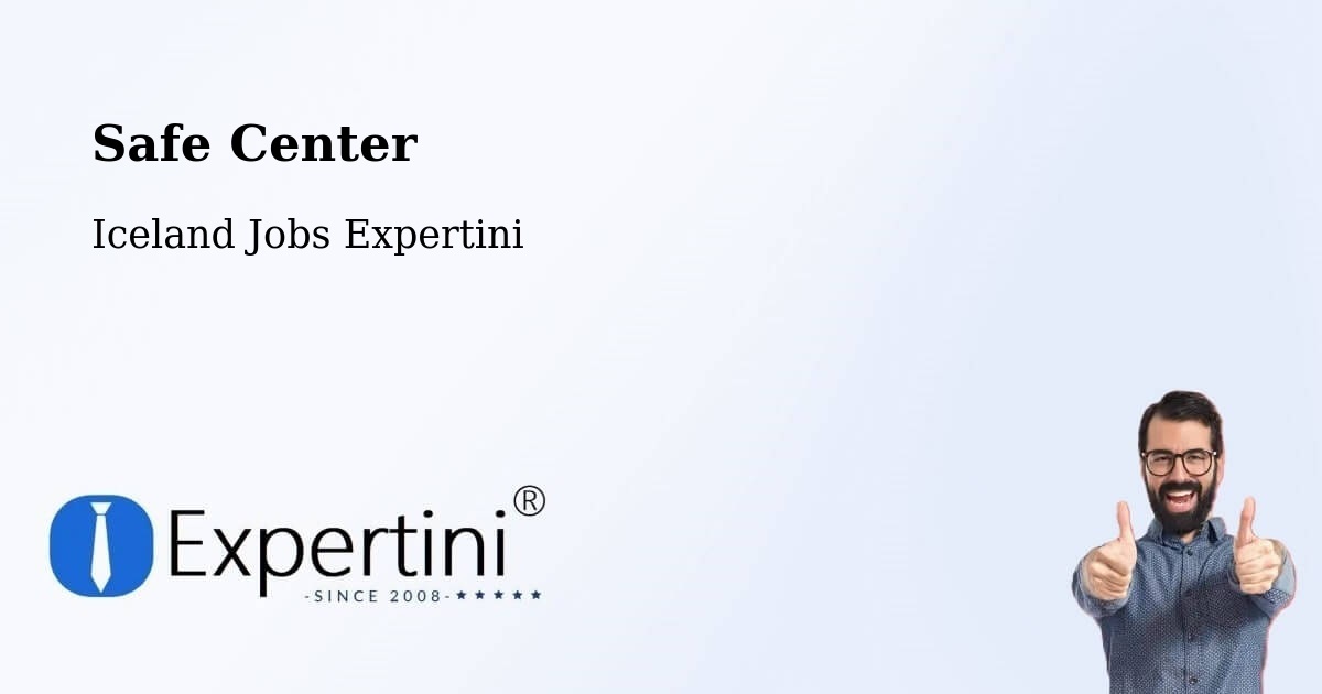 Safety Center – Garður - Iceland Jobs Expertini